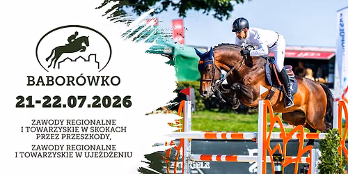 Zawody regionalne i towarzyskie w skokach przez przeszkody i uje\u017cd\u017ceniu (21-22.07.2026)