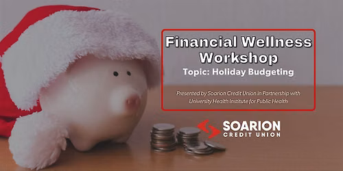 Financial Wellness Workshop: Budgeting for the Holidays