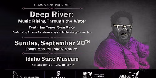 Deep River: Music Rising Through the Water ("Here We Have Idaho" series)