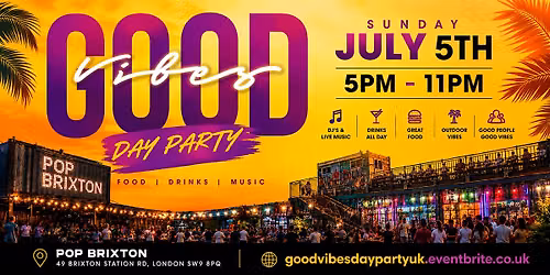 Good Vibes Day Party - Free Entry