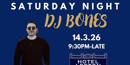SATURDAY NIGHT DJ BONES