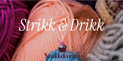 Strikk & Drikk