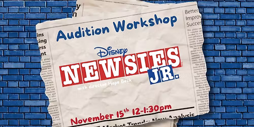 Newsies Jr. Audition Workshop