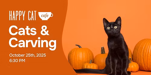 SOLD OUT: Cats & Carving - Pumpkin Carving with Cats!