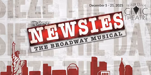 NEWSIES - A Mainstage Musical