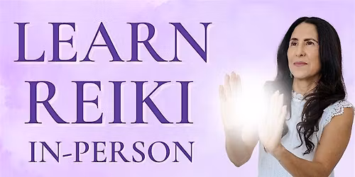 REIKI 1 TRAINING, Heal Yourself and Help Others.