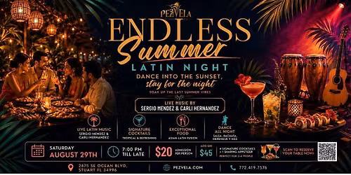 ENDLESS SUMMER LATIN NIGHT at Pez Vela