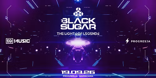 BLACK SUGAR 4 - THE LIGHTS OF LEGENDS