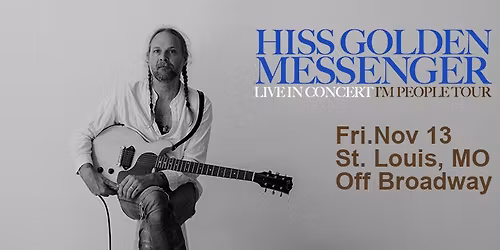 Hiss Golden Messenger