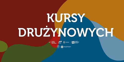 Kursy dru\u017cynowych Zuchowych, Harcerskich i Starszoharcerskich