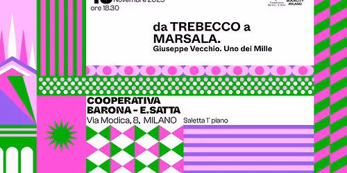 Da Trebecco a Marsala. Giuseppe Vecchio. Uno dei Mille