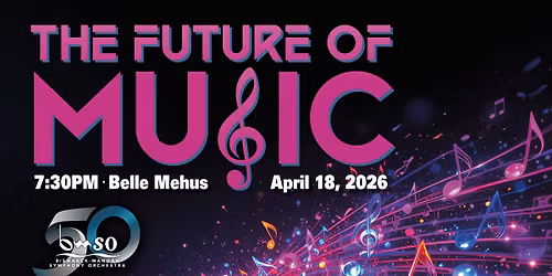 BMSO Presents: The Future of Music