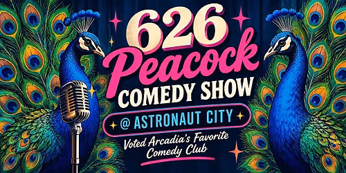 626 Peacock Comedy Show