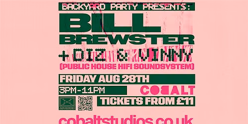 Backyard Party: Bill Brewster + Diz & Vinny (Public House HiFi)