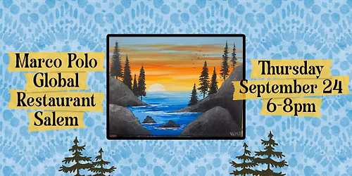 Paint & Sip at Marco Polo Global Restaurant Salem