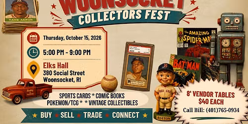Woonsocket Collectors Fest Monthly Show