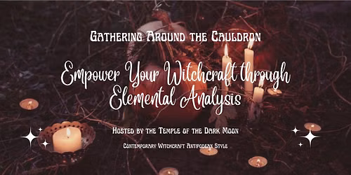 Empower Your Witchcraft through Elemental Analysis