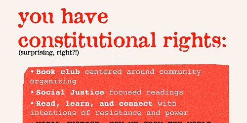 You Have Constitutional Rights: A Social Justice Book Club