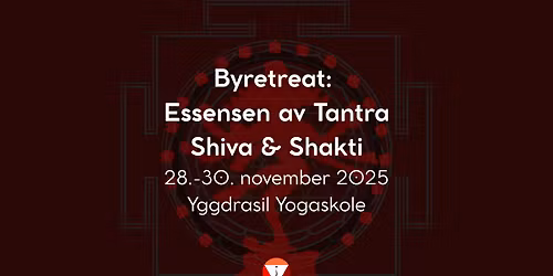 Byretreat: Essensen av Tantra - Shiva & Shakti \ud83d\udd31