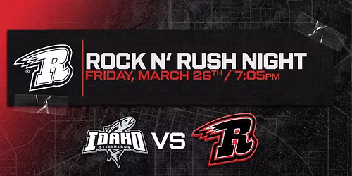 ROCK N' RUSH NIGHT: Rapid City Rush vs. Idaho Steelheads