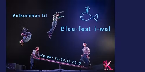 Blau-fest-i-wal