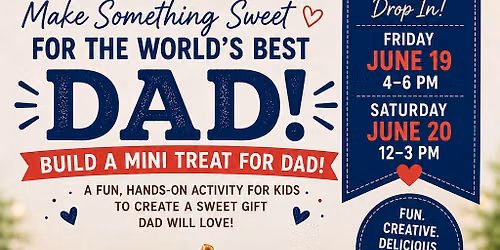 Father\u2019s  Day Chocolate Treat Workshop