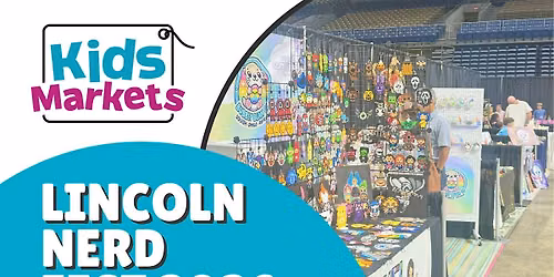 Kids Markets at Lincoln Nerd Fest 2026