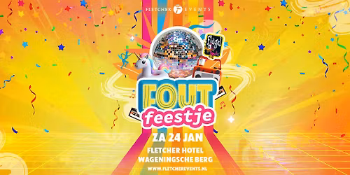 Fout Feestje Wageningen