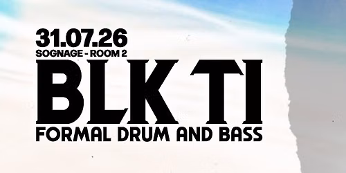 BLK TI - Formal Drum & Bass