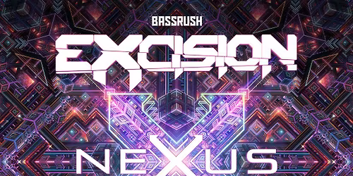 Excision: Nexus at Buffalo RiverWorks