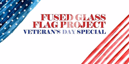 Fused Glass Flag Project