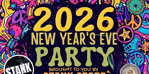 Stank Store New Year\u2019s Eve Party