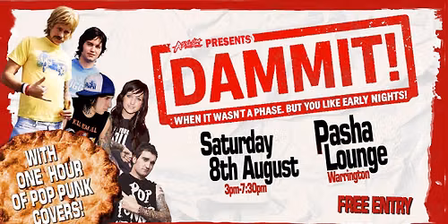 DAMMIT! Elder Emo Day Party! — Pasha Lounge Bar Warrington
