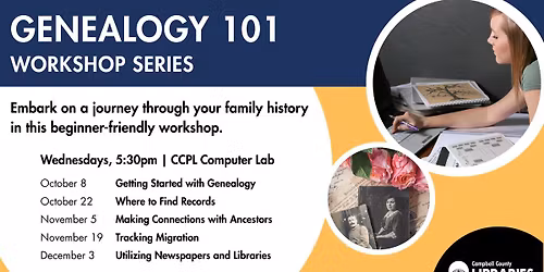 Genealogy 101 Workshop Series: Tracing Your Roots