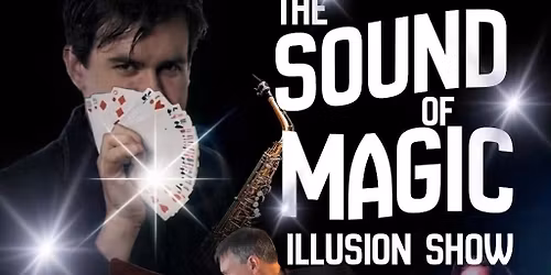 The Sound of Magic, Illusion Show