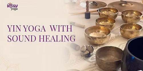 Yin Yoga and Singing Bowl Experience