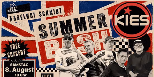 KIES * SUMMER BASH  @ \u00c4BBELWOI SCHMIDT