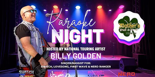 Karaoke w\/National Touring Artist Billy Golden @ Mother's Pub\/Gainesville FL