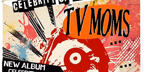 MJ Presents: TV MOMS & TBA on 25.08.26 at Caf\u00e9 Carina Vienna