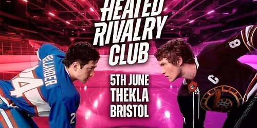 Heated Rivalry Club 3 (Bristol): Boat Party!