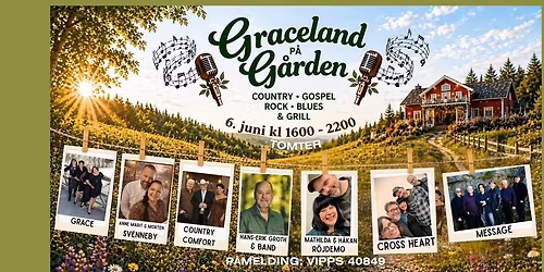GRACELAND p\u00e5 G\u00c5RDEN
