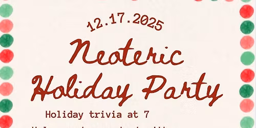 Holiday Trivia @ Neoteric \ud83c\udf84 