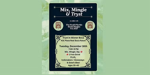 Tryst Boca Mizner Singles Night!