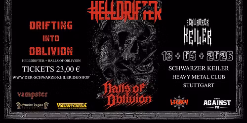 \u2020 LIVE: Helldrifter \u2020 Halls of Oblivion \u2020 Schwarzer Keiler Stuttgart