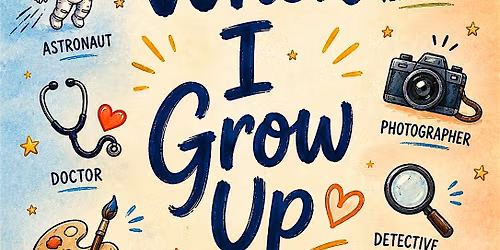 Kat Studios Presents " When I Grow Up"
