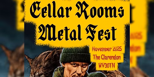 Cellar Rooms presents METALFEST