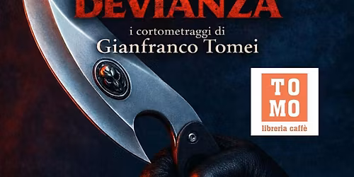 Trilogia della Devianza \u2014 Cinema, Societ\u00e0 e Devianza con Gianfranco Tomei