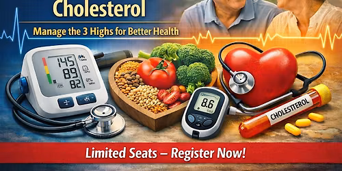 Take Control of Your 3 Highs \u2014 A Practical Health Sharing Session