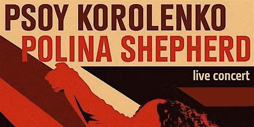 Wanderers: An Evening of Klezmer with Psoy Korolenko & Polina Shepherd