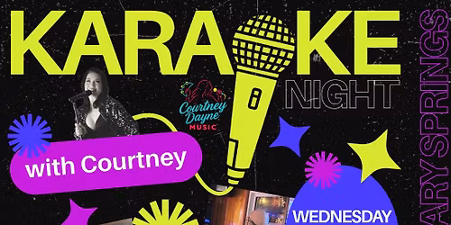 Karaoke w\/ Courtney! YOU are the Star!! @ Seminary Springs